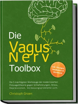 Abbildung von Groen | Die Vagus Nerv Toolbox | 1. Auflage | 2024 | beck-shop.de