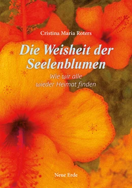 Abbildung von Roters | Die Weisheit der Seelenblumen | 1. Auflage | 2025 | beck-shop.de