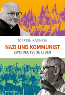 Abbildung von Harmsen | Nazi und Kommunist | 1. Auflage | 2025 | beck-shop.de