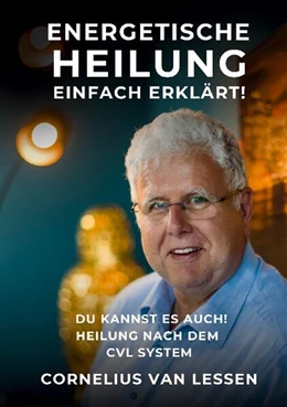 Abbildung von Lessen | Energetische Heilung - Einfach erklärt | 1. Auflage | 2024 | beck-shop.de