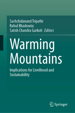 Abbildung von Tripathi / Bhadouria | Warming Mountains | 1. Auflage | 2024 | beck-shop.de