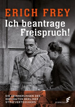Abbildung von Frey | Ich beantrage Freispruch! | 1. Auflage | 2025 | beck-shop.de