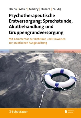 Abbildung von Dzeba / Maier | Psychotherapeutische Erstversorgung: Sprechstunde, Akutbehandlung und Gruppengrundversorgung | 1. Auflage | 2025 | beck-shop.de