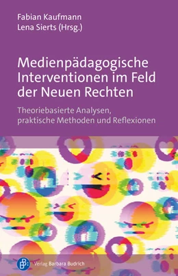 Abbildung von Kaufmann / Sierts | Medienpädagogische Interventionen im Feld der Neuen Rechten | 1. Auflage | 2024 | beck-shop.de