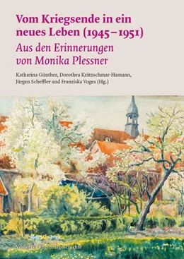Abbildung von Günther / Krätzschmar-Hamann | Vom Kriegsende in ein neues Leben (1945–1951) | 1. Auflage | 2024 | beck-shop.de