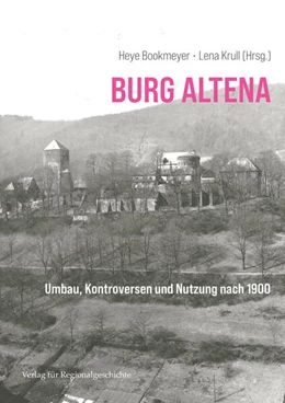 Abbildung von Bookmeyer / Krull | Burg Altena | 1. Auflage | 2025 | beck-shop.de