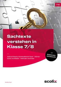 Abbildung von Koch | Sachtexte verstehen in Klasse 7/8 | 1. Auflage | 2024 | beck-shop.de