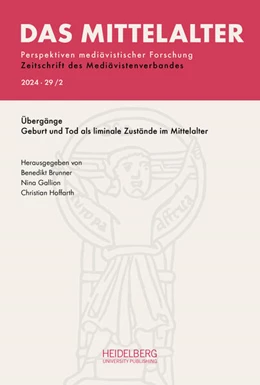 Abbildung von Brunner / Gallion | Das Mittelalter. Perspektiven mediävistischer Forschung : Zeitschrift... / 2024,        Band 29, Heft 2 | 1. Auflage | 2024 | beck-shop.de