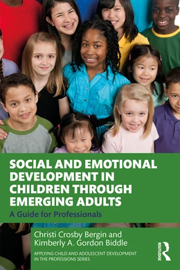 Abbildung von Bergin / Gordon Biddle | Social and Emotional Development in Children through Emerging Adults | 1. Auflage | 2025 | beck-shop.de