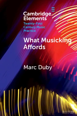 Abbildung von Duby | What Musicking Affords | 1. Auflage | 2025 | beck-shop.de