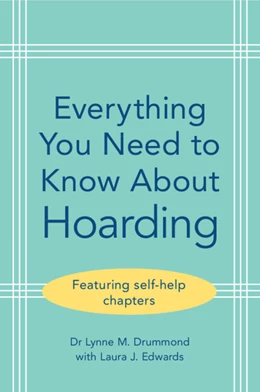 Abbildung von Drummond / Edwards | Everything You Need to Know About Hoarding | 1. Auflage | 2025 | beck-shop.de