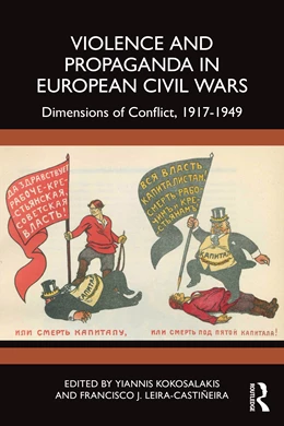 Abbildung von Leira-Castineira / Kokosalakis | Violence and Propaganda in European Civil Wars | 1. Auflage | 2025 | beck-shop.de