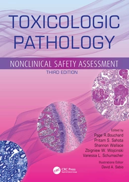 Abbildung von Bouchard / Sahota | Toxicologic Pathology | 3. Auflage | 2025 | beck-shop.de
