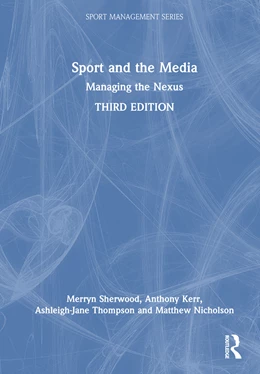 Abbildung von Kerr / Thompson | Sport and the Media | 3. Auflage | 2025 | beck-shop.de