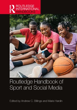 Abbildung von Billings / Hardin | Routledge Handbook of Sport and Social Media | 1. Auflage | 2025 | beck-shop.de