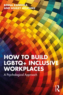 Abbildung von Williams / Kandola | How to Build LGBTQ+ Inclusive Workplaces | 1. Auflage | 2025 | beck-shop.de