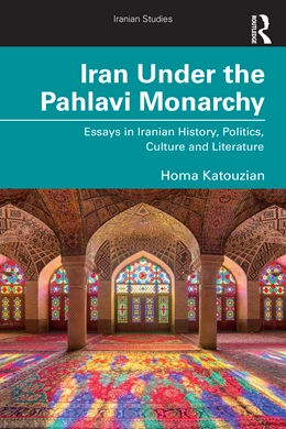 Abbildung von Katouzian | Iran Under the Pahlavi Monarchy | 1. Auflage | 2025 | beck-shop.de