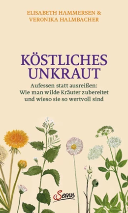Abbildung von Hammersen / Halmbacher | Köstliches Unkraut | 1. Auflage | 2025 | beck-shop.de