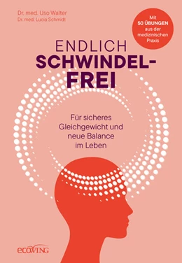 Abbildung von Walter / Schmidt | Endlich schwindelfrei | 1. Auflage | 2025 | beck-shop.de