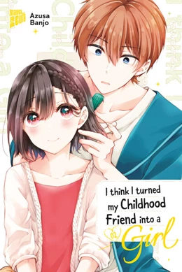 Abbildung von Banjo | I think I turned my Childhood Friend into a Girl 02 | 1. Auflage | 2025 | beck-shop.de