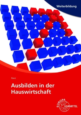 Abbildung von Rave | Ausbilden in der Hauswirtschaft | 4. Auflage | 2024 | beck-shop.de