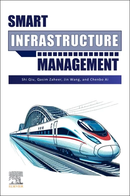 Abbildung von Qiu / Zaheer | Smart Infrastructure Management | 1. Auflage | 2025 | beck-shop.de