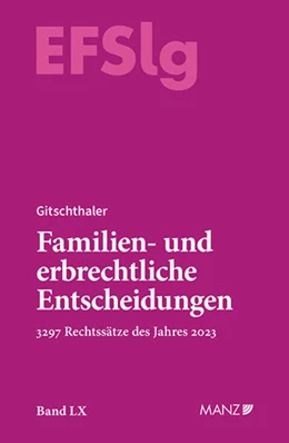 Abbildung von Gitschthaler | Familien- und erbrechtliche Entscheidungen EF-Slg | 1. Auflage | 2024 | beck-shop.de