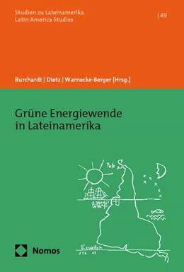 Abbildung von Burchardt / Dietz | Grüne Energiewende in Lateinamerika | 1. Auflage | 2025 | 49 | beck-shop.de