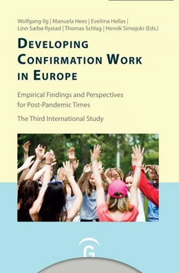 Abbildung von Ilg / Hees | Developing Confirmation Work in Europe | 1. Auflage | 2025 | beck-shop.de