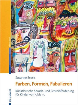Abbildung von Brose | Farben, Formen, Fabulieren | 1. Auflage | 2021 | beck-shop.de