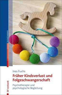 Abbildung von Fuchs | Früher Kindsverlust und Folgeschwangerschaft | 1. Auflage | 2021 | beck-shop.de