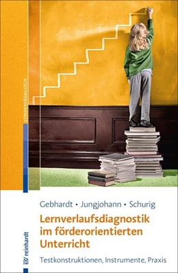 Abbildung von Gebhardt / Jungjohann | Lernverlaufsdiagnostik im förderorientierten Unterricht | 1. Auflage | 2021 | beck-shop.de