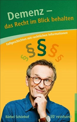 Abbildung von Schönhof | Demenz - Das Recht im Blick behalten | 1. Auflage | 2021 | beck-shop.de