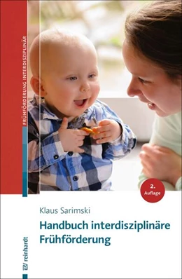 Abbildung von Sarimski | Handbuch interdisziplinäre Frühförderung | 2. Auflage | 2022 | beck-shop.de