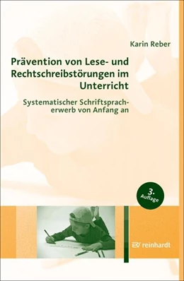 Abbildung von Reber | Prävention von Lese- und Rechtschreibstörungen im Unterricht | 3. Auflage | 2023 | beck-shop.de