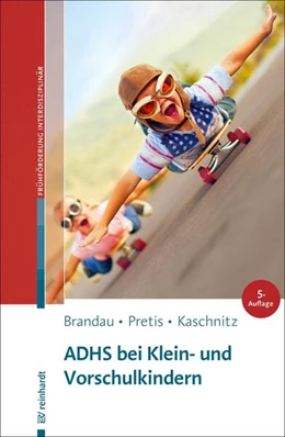 Abbildung von Brandau / Pretis | ADHS bei Klein- und Vorschulkindern | 5. Auflage | 2023 | beck-shop.de
