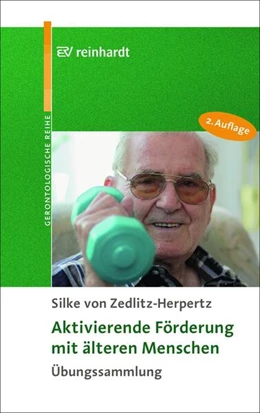 Abbildung von Zedlitz-Herpertz | Aktivierende Förderung mit älteren Menschen | 2. Auflage | 2023 | beck-shop.de