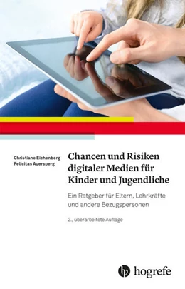 Abbildung von Eichenberg / Auersperg | Chancen und Risiken digitaler Medien für Kinder und Jugendliche | 2. Auflage | 2024 | beck-shop.de