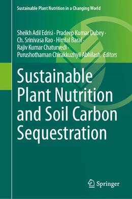 Abbildung von Edrisi / Dubey | Sustainable Plant Nutrition and Soil Carbon Sequestration | 1. Auflage | 2024 | beck-shop.de