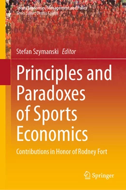 Abbildung von Szymanski | Principles and Paradoxes of Sports Economics | 1. Auflage | 2024 | beck-shop.de