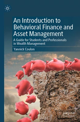 Abbildung von Coulon | An Introduction to Behavioral Finance and Asset Management | 1. Auflage | 2024 | beck-shop.de