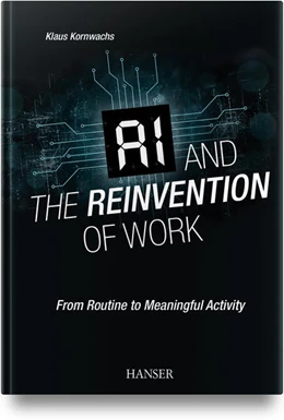 Abbildung von Kornwachs | AI and the Reinvention of Work | 1. Auflage | 2025 | beck-shop.de