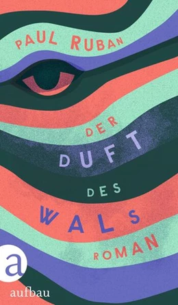 Abbildung von Ruban | Der Duft des Wals | 1. Auflage | 2025 | beck-shop.de
