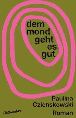 Abbildung von Czienskowski | Dem Mond geht es gut | 1. Auflage | 2025 | beck-shop.de