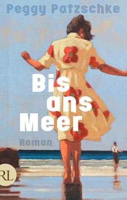 Abbildung von Patzschke | Bis ans Meer | 1. Auflage | 2025 | beck-shop.de