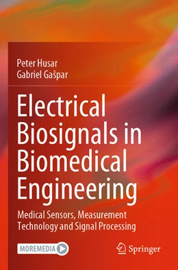 Abbildung von Ga¿par / Husar | Electrical Biosignals in Biomedical Engineering | 1. Auflage | 2024 | beck-shop.de