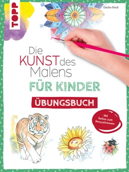 Abbildung von Keck | Die Kunst des Malens für Kinder Übungsbuch | 1. Auflage | 2025 | beck-shop.de