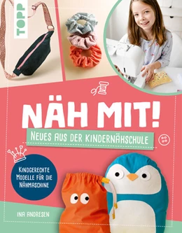Abbildung von Andresen | Näh mit! Neues aus der Kindernähschule | 1. Auflage | 2025 | beck-shop.de