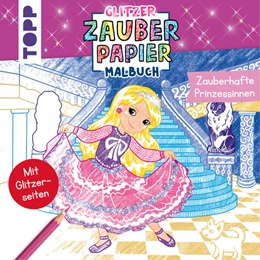 Abbildung von Hecher | Glitzer Zauberpapier Malbuch Zauberhafte Prinzessinnen | 1. Auflage | 2025 | beck-shop.de