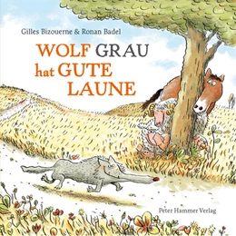 Abbildung von Bizouerne | Wolf Grau hat gute Laune | 1. Auflage | 2025 | beck-shop.de
